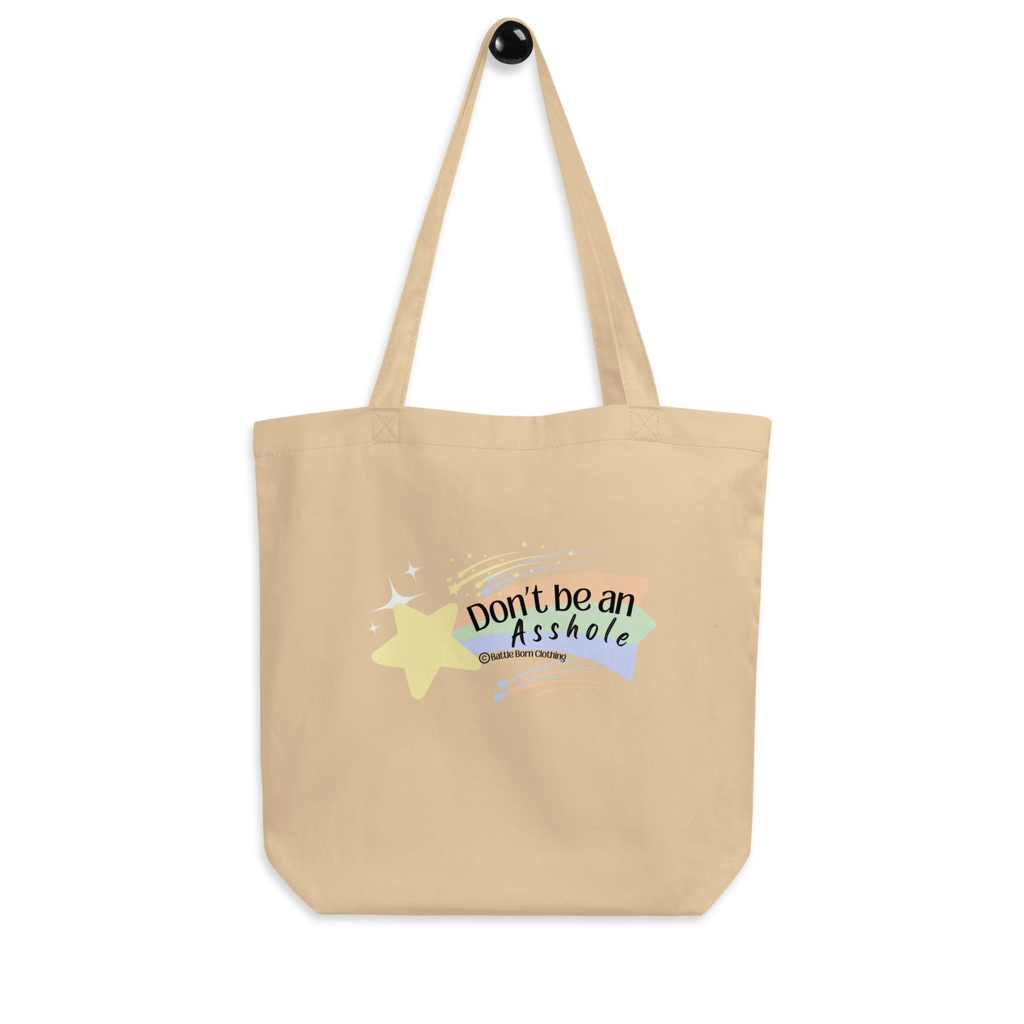 Don't be an Asshole Eco Tote Bag