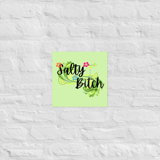 Salty Bitch Poster