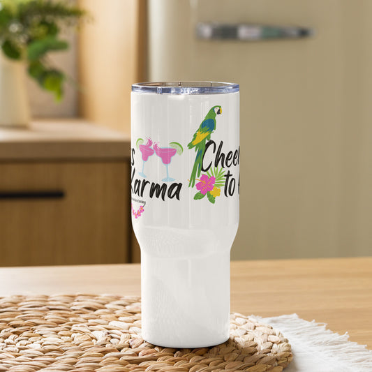Cheers to Karma Travel mug