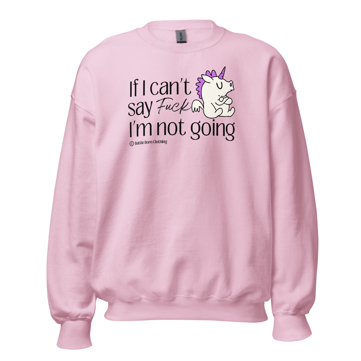 Can't Say Fuck Unisex Sweatshirt