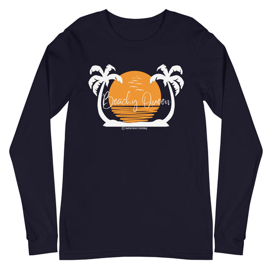 Beachy Queen Unisex Long Sleeve Tee