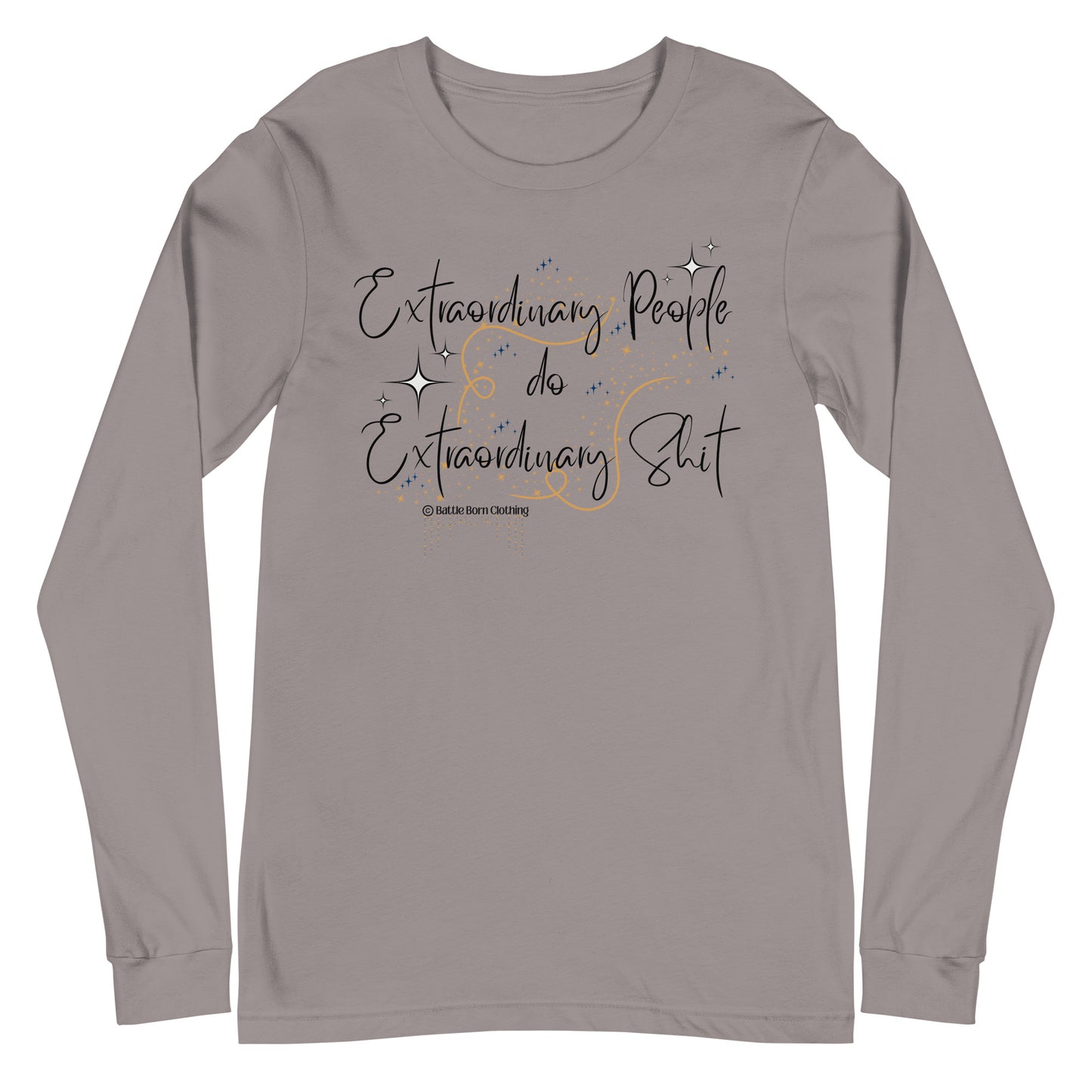 Extraordinary Unisex Long Sleeve Tee