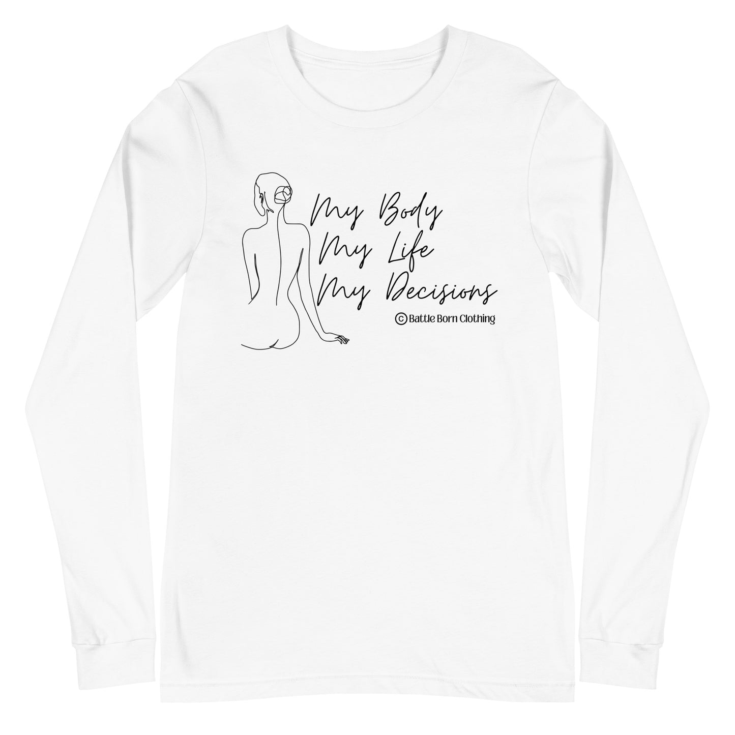 My Body Unisex Long Sleeve Tee