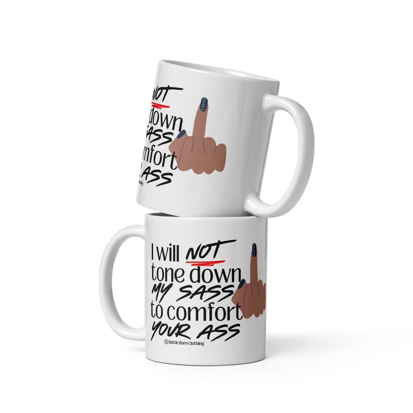 I Will Not glossy mug