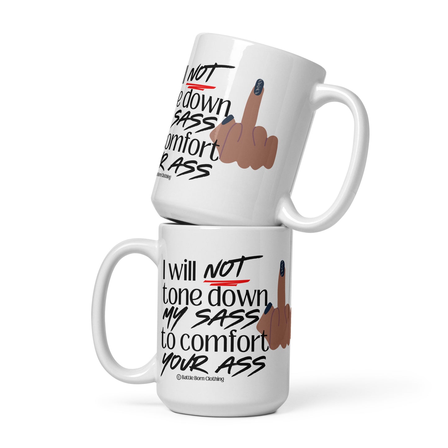 I Will Not glossy mug