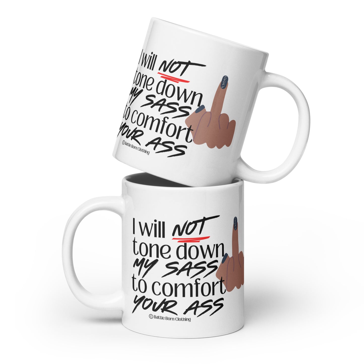 I Will Not glossy mug