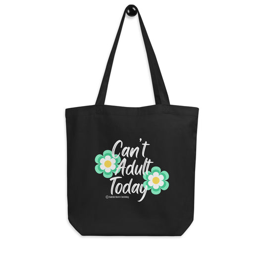 Can't Adult Eco Tote Bag