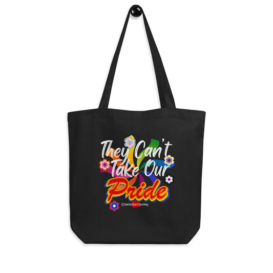 Can't Take Our Pride Eco Tote Bag