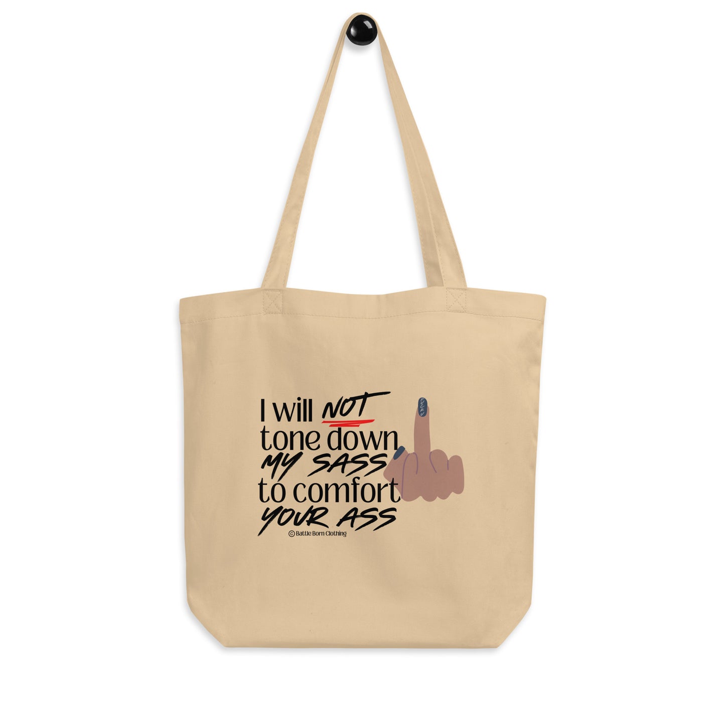 I Will Not Eco Tote Bag