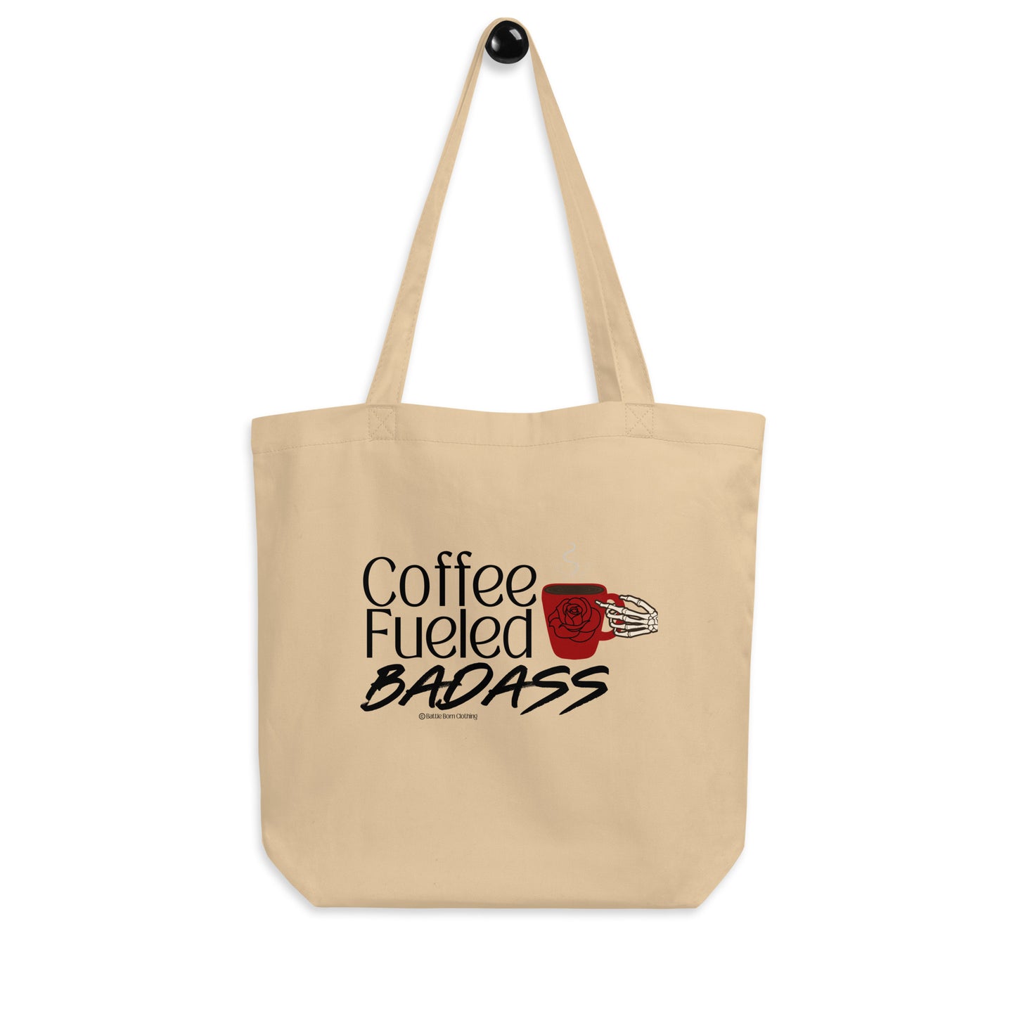 Coffee Fueled Badass Eco Tote Bag