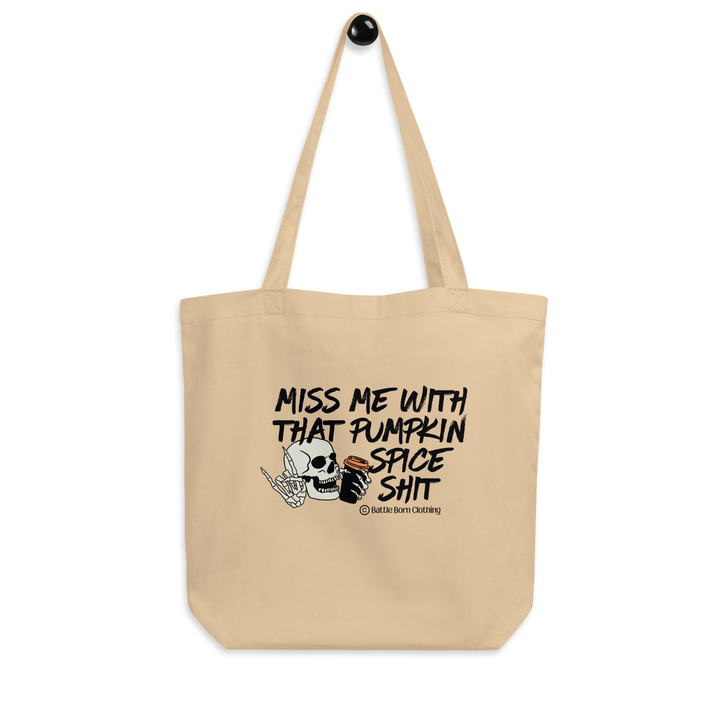 Pumpkin Spice Shit Eco Tote Bag