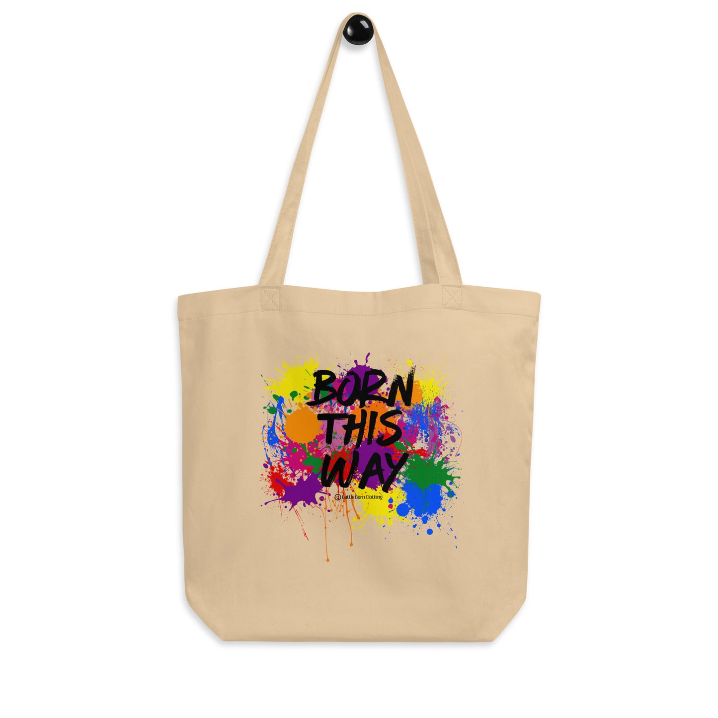 Born This Way Eco Tote Bag