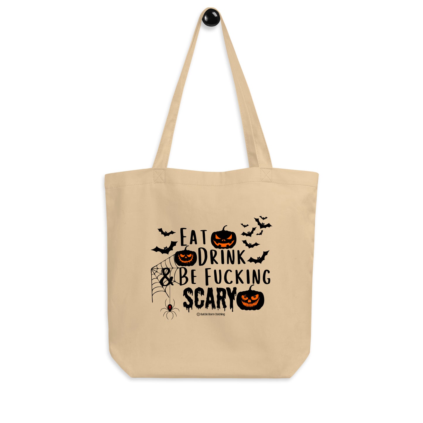 Be Fucking Scary Eco Tote Bag