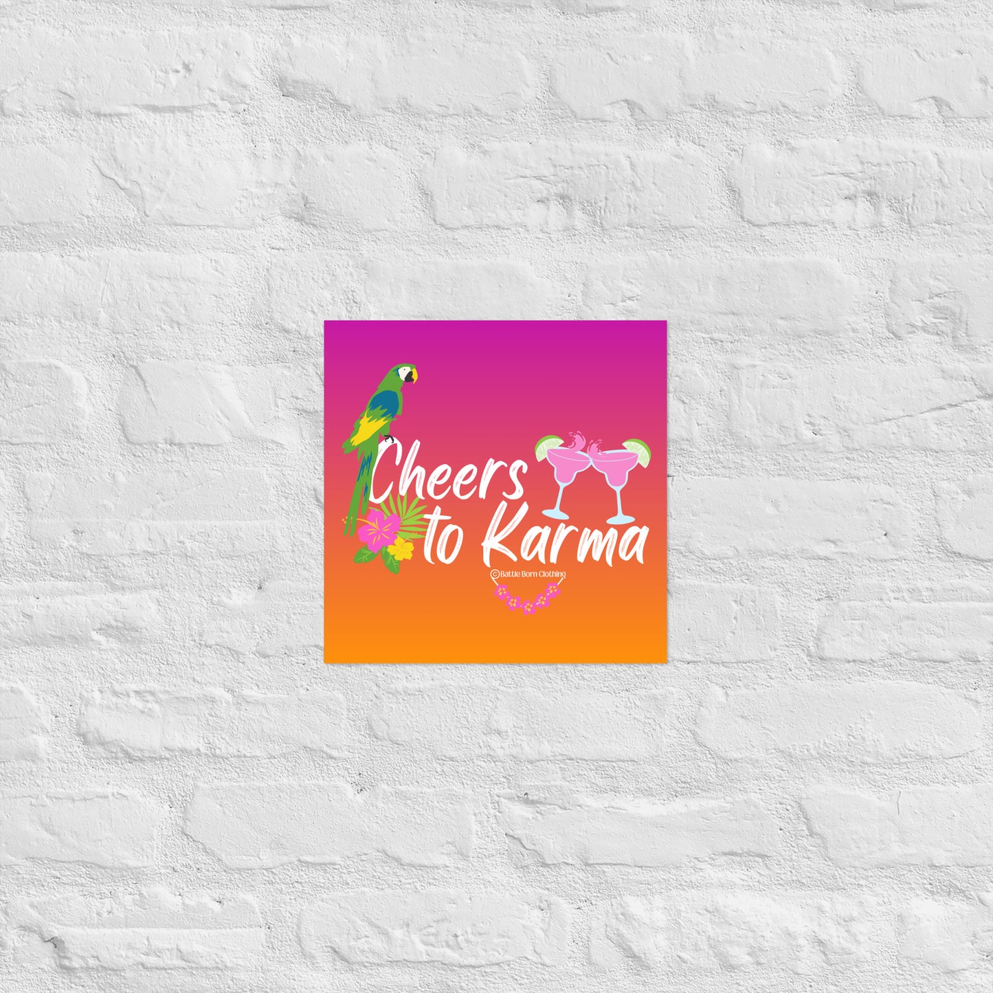 Cheers to Karma Poster