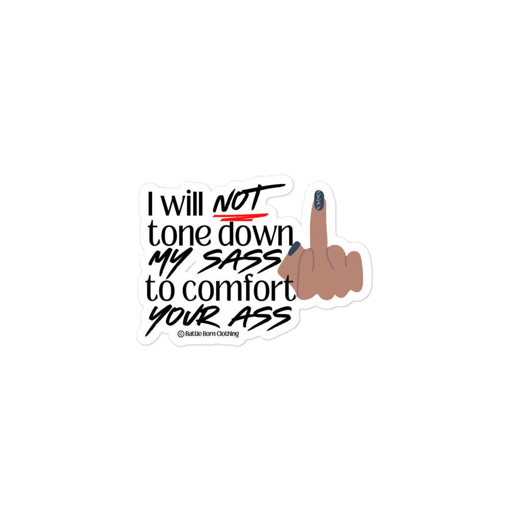 I Will Not sticker