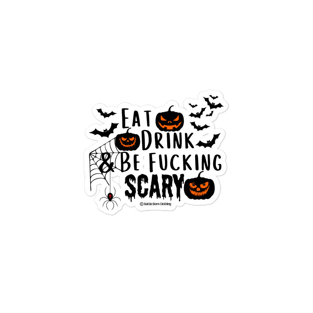 Be Fucking Scary sticker