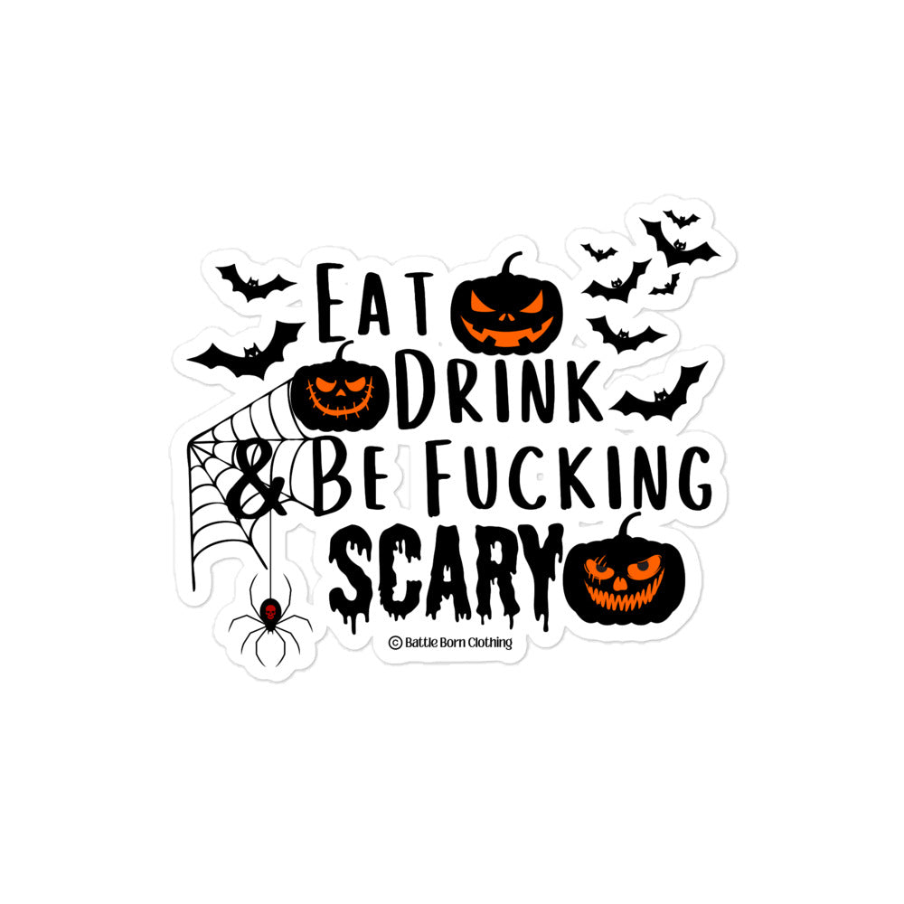 Be Fucking Scary sticker