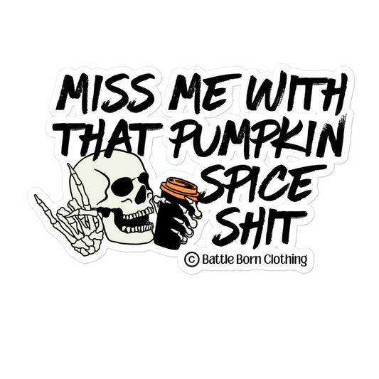 Pumpkin Spice Shit sticker