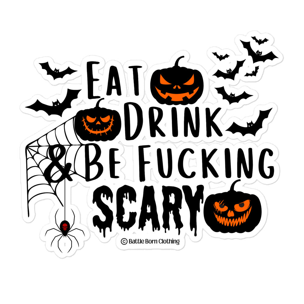 Be Fucking Scary sticker