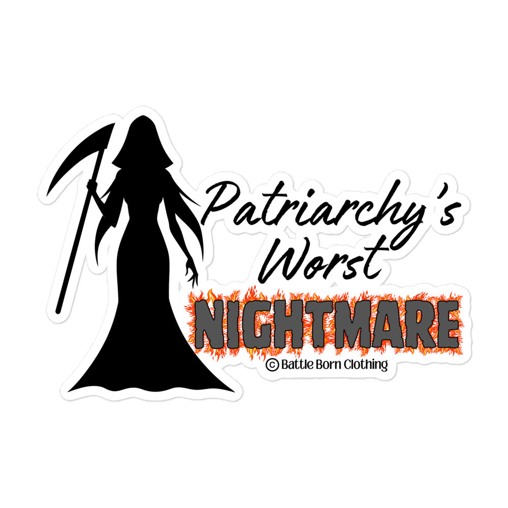 Patriarchy's Worst Nightmare sticker