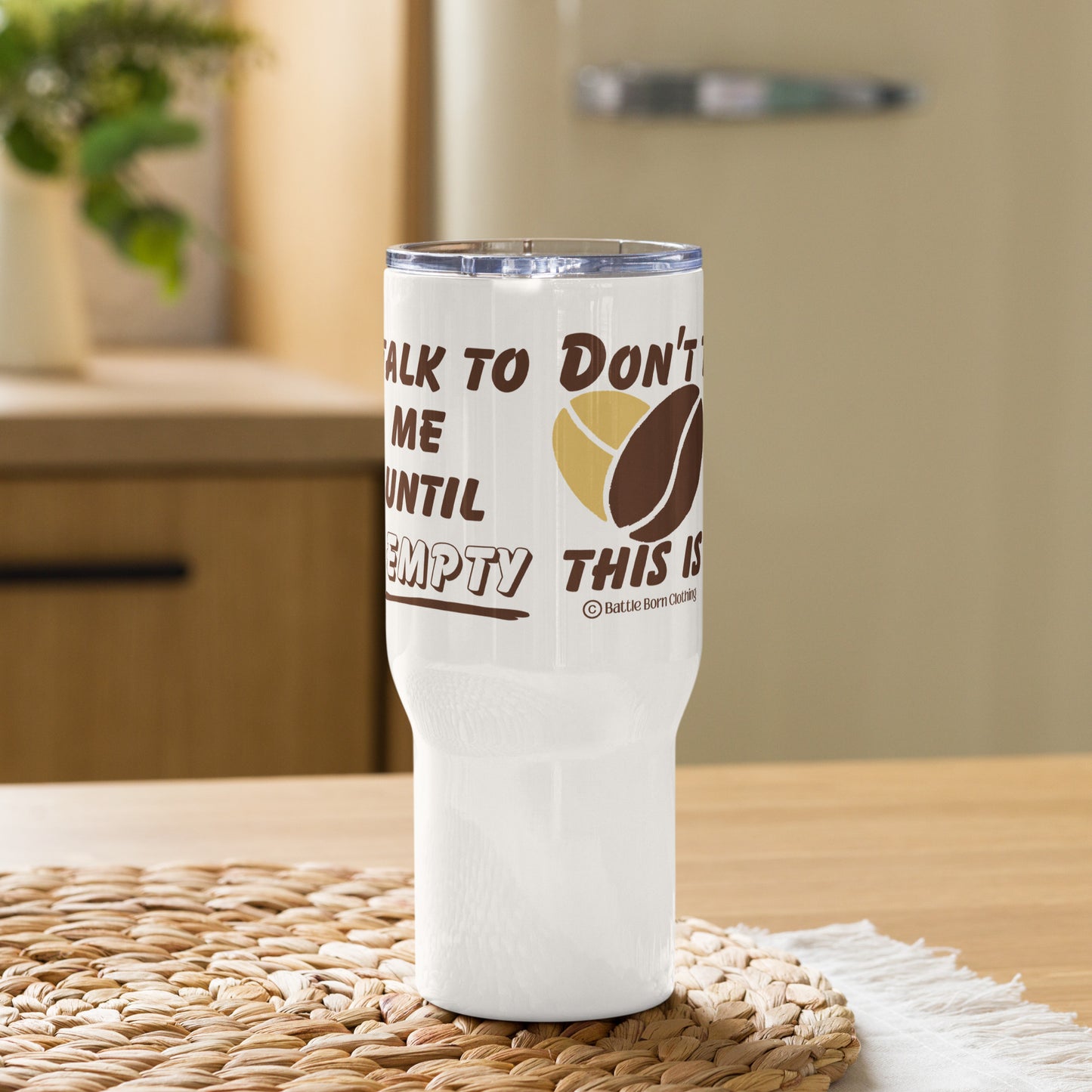 Don't talk to Me Travel mug