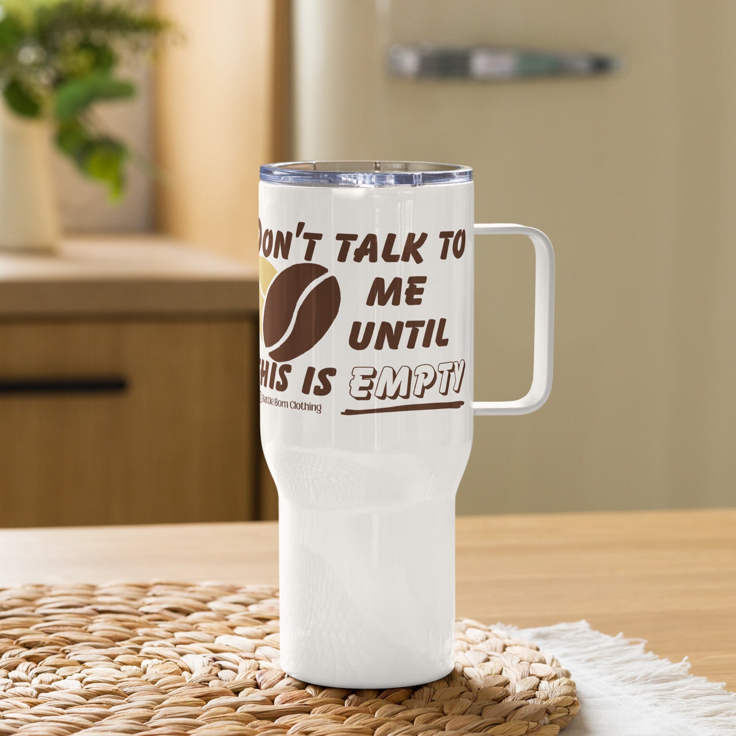 Don't talk to Me Travel mug