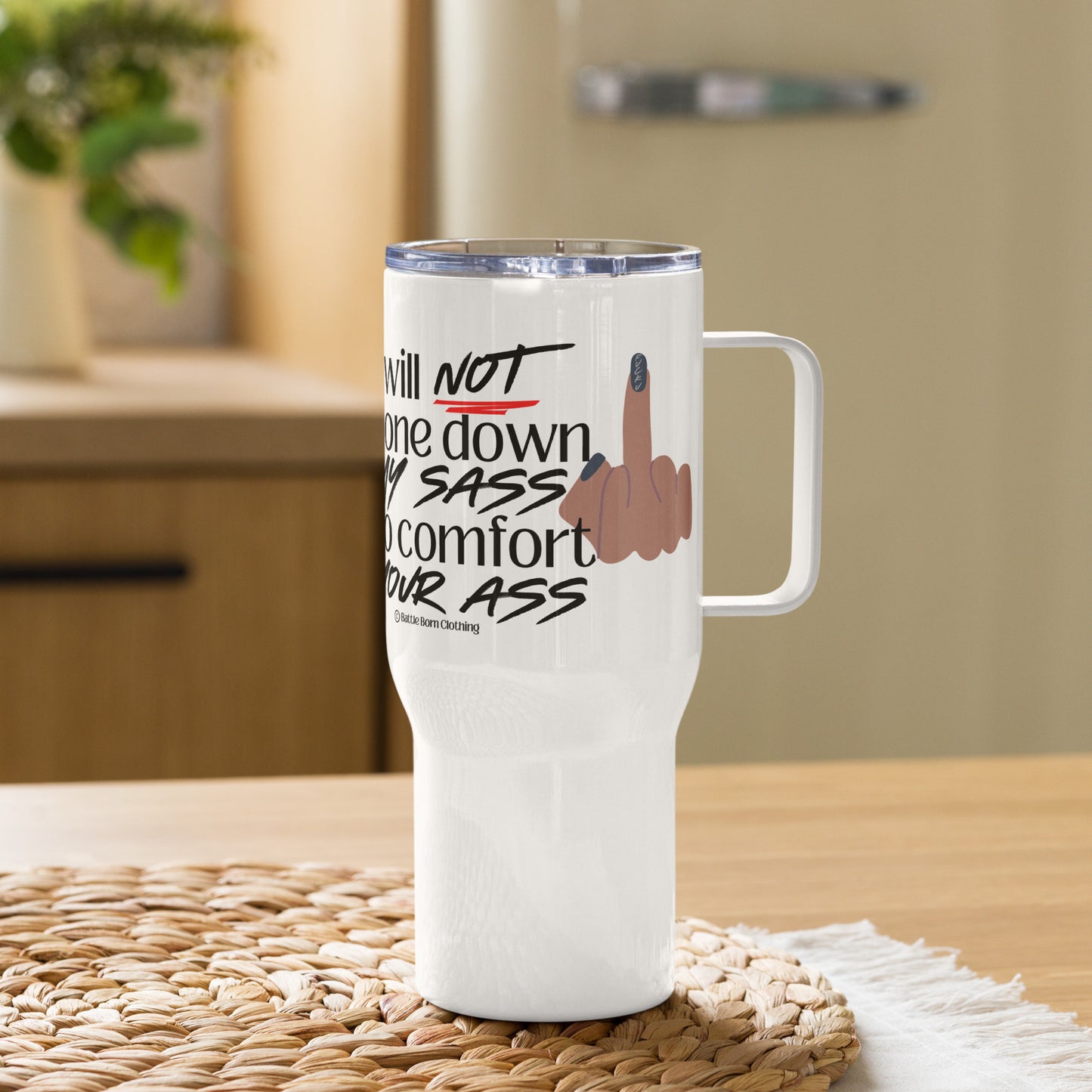 I Will Not Travel mug