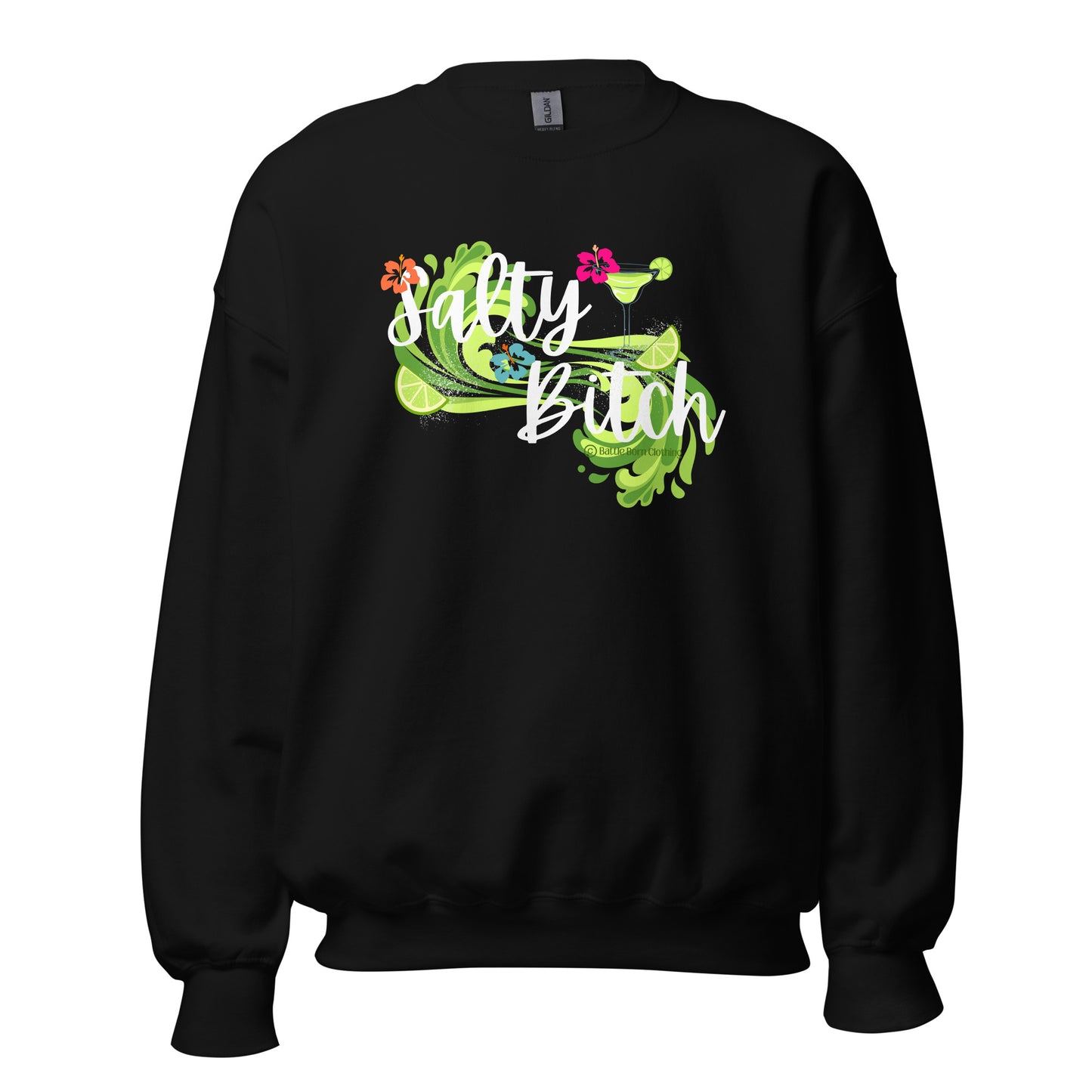 Salty Bitch Unisex Sweatshirt