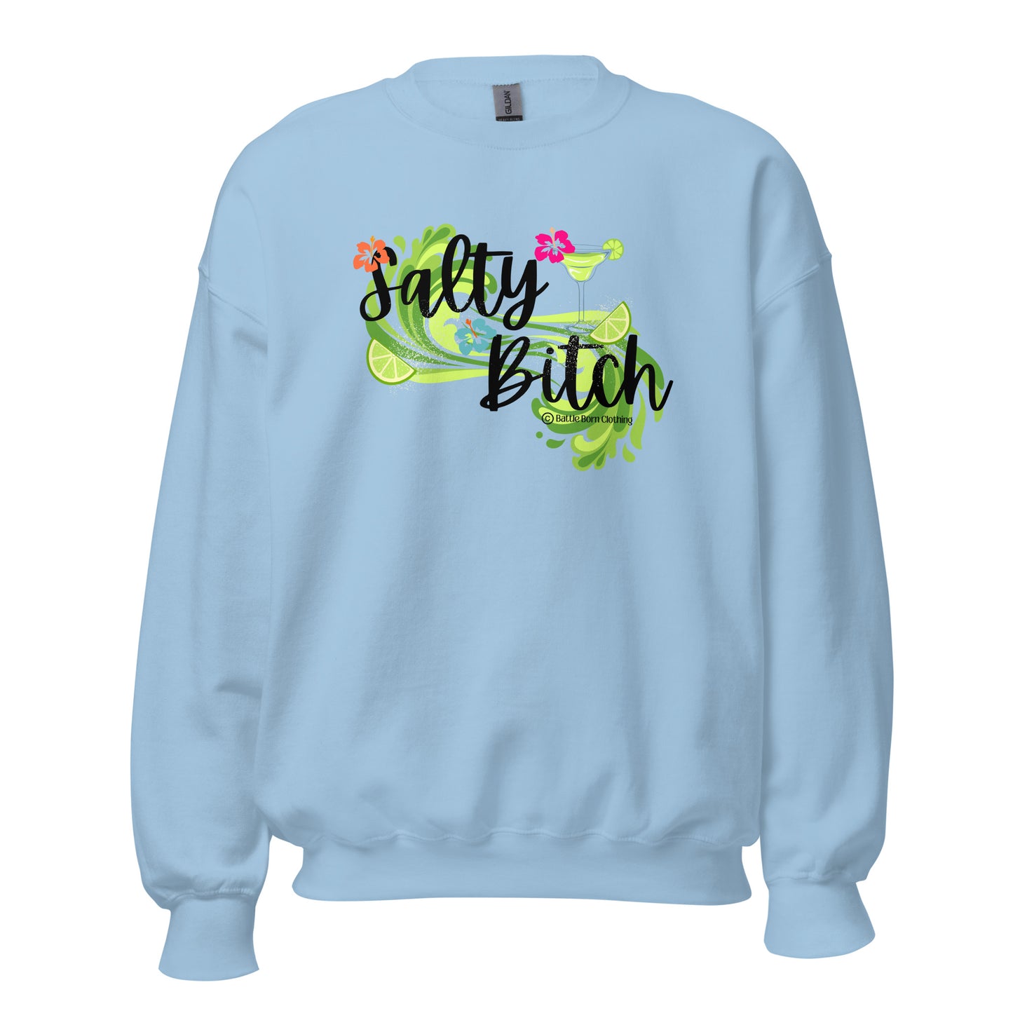 Salty Bitch Unisex Sweatshirt