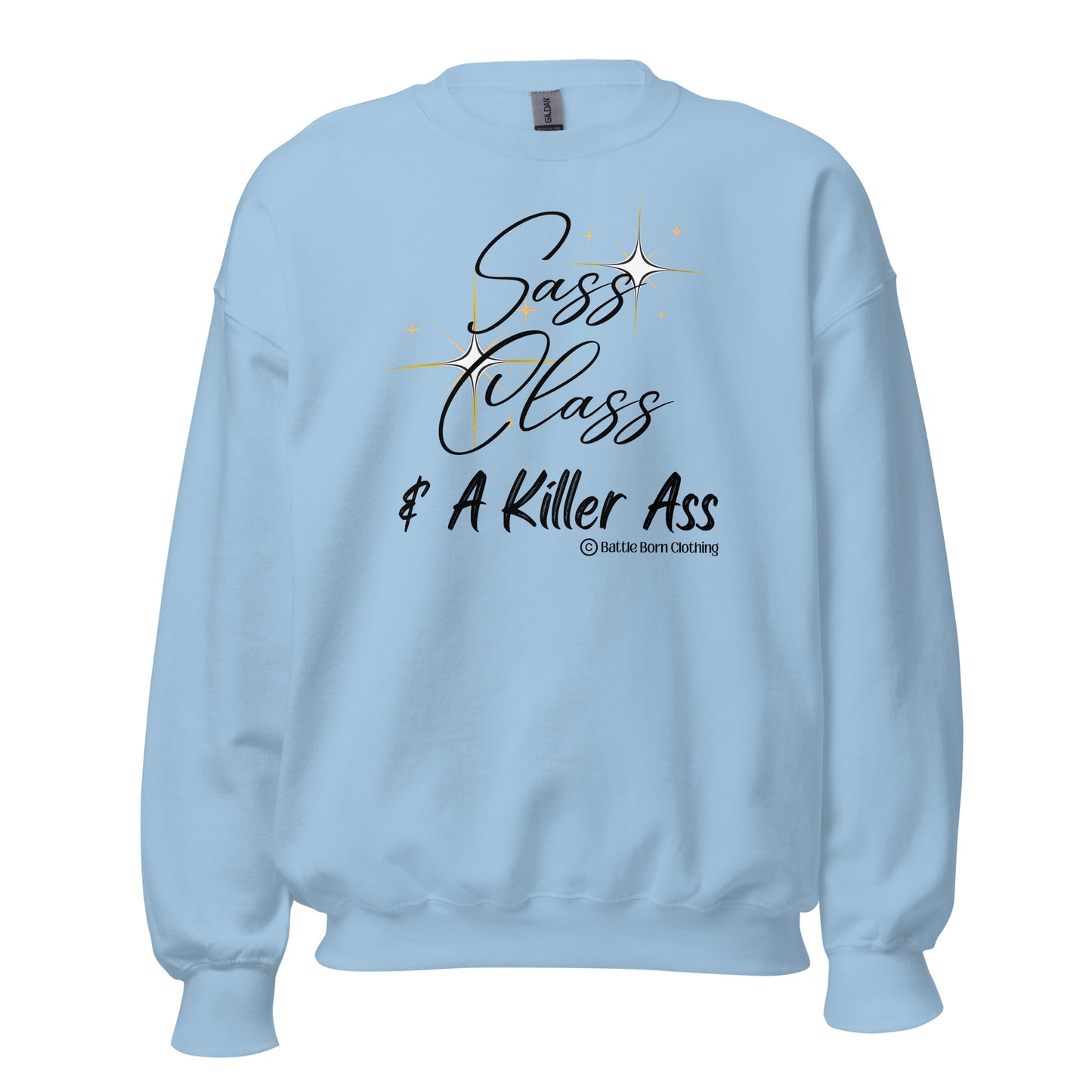 Sass & Class Unisex Sweatshirt