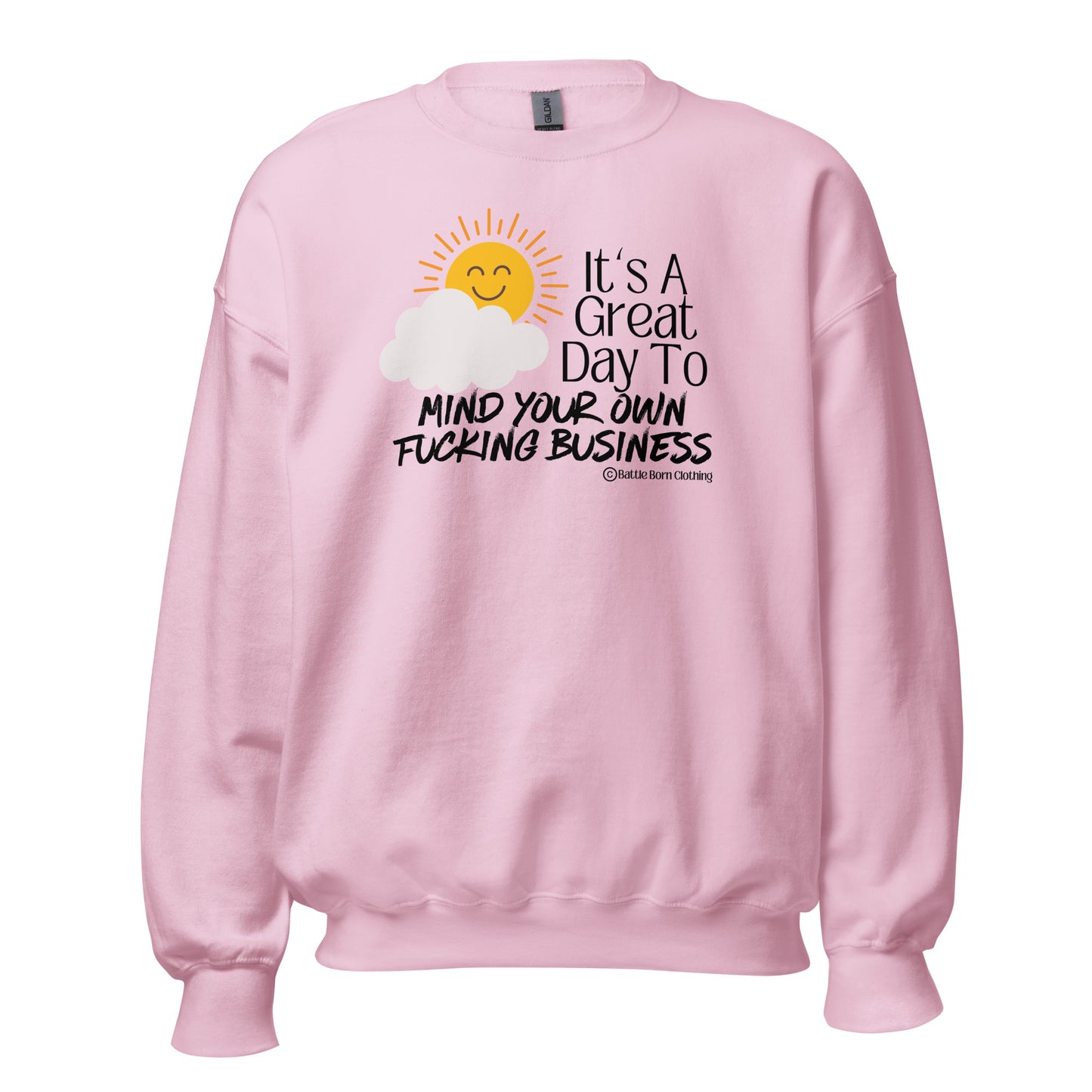 Great Day Unisex Sweatshirt