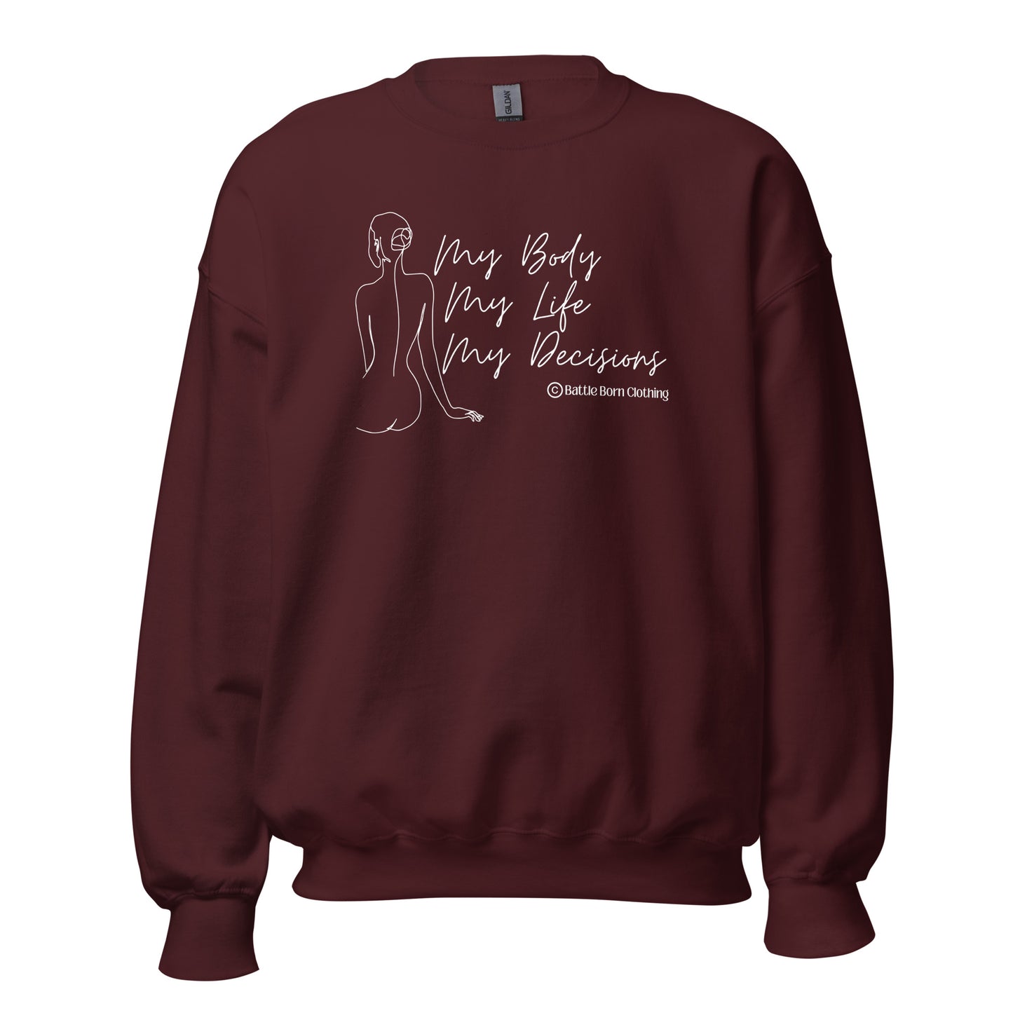 My Body Unisex Sweatshirt