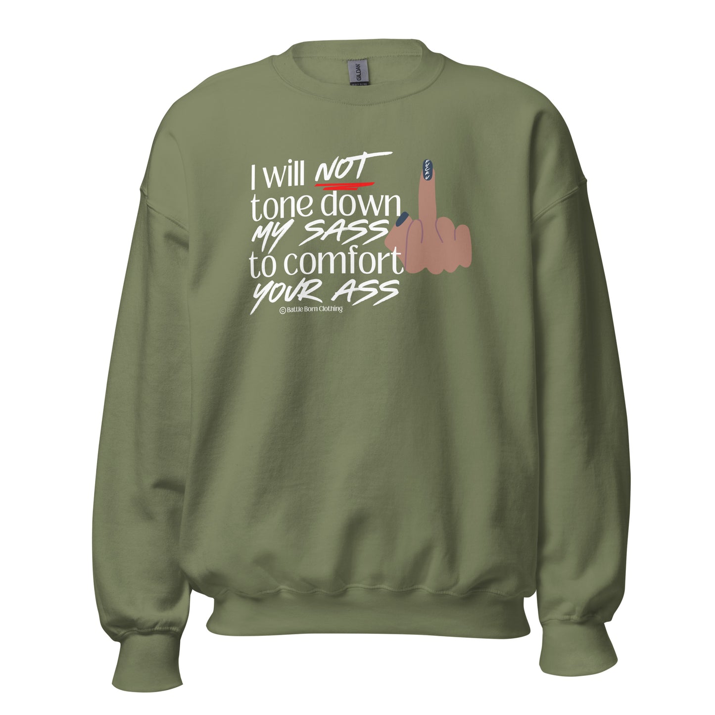 I Will Not Unisex Sweatshirt