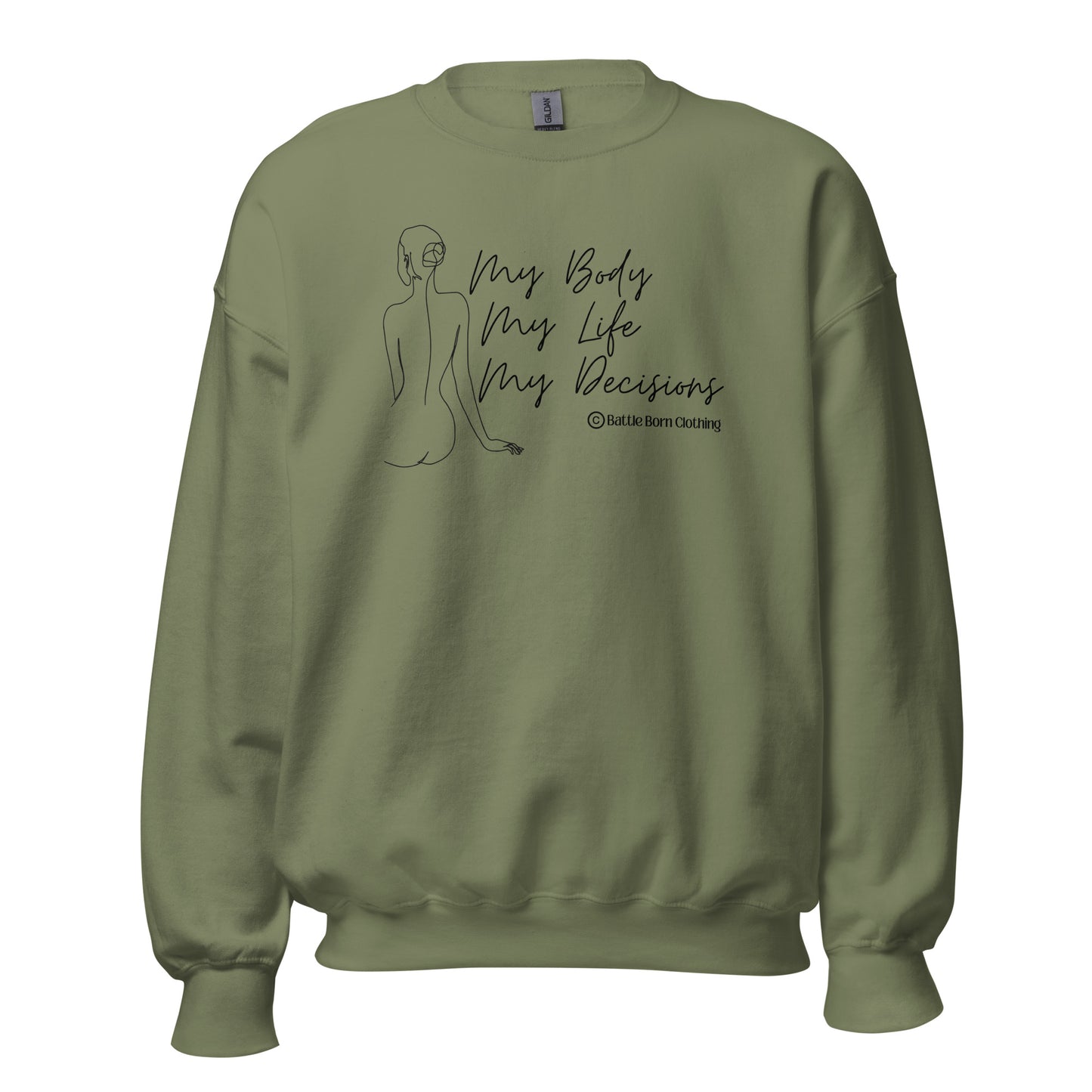 My Body Unisex Sweatshirt