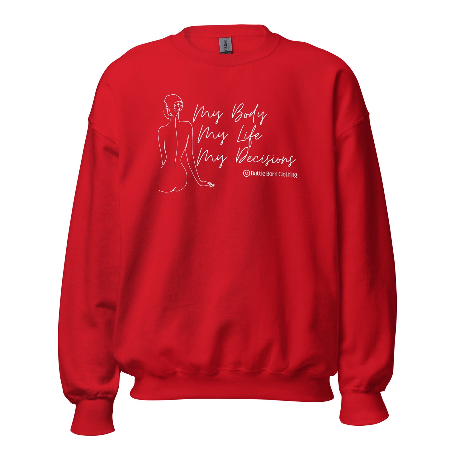 My Body Unisex Sweatshirt