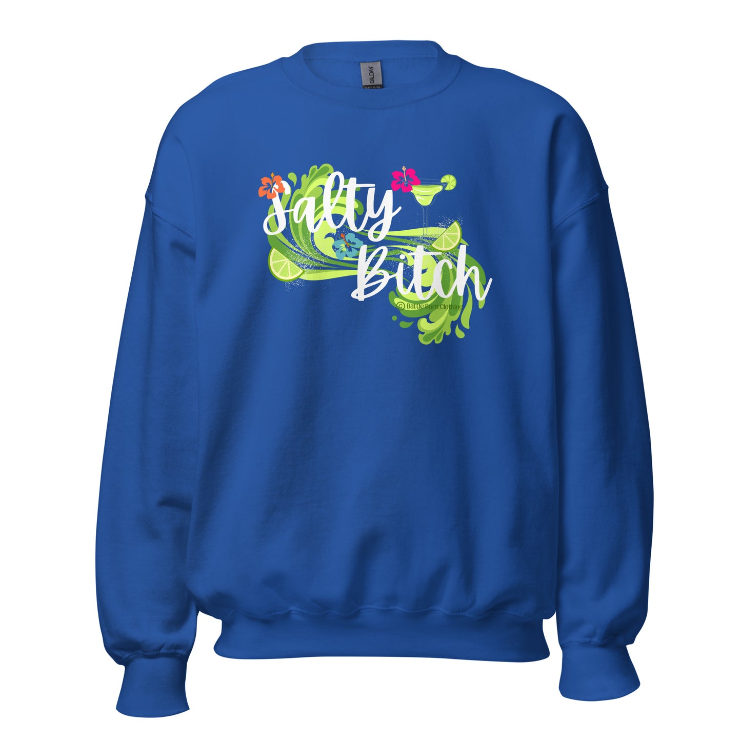 Salty Bitch Unisex Sweatshirt