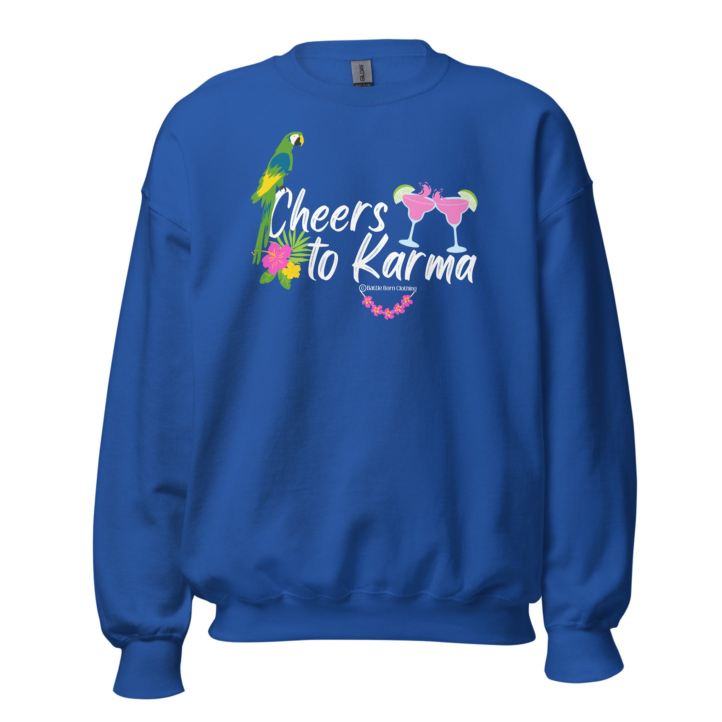 Cheers to Karma Unisex Sweatshirt