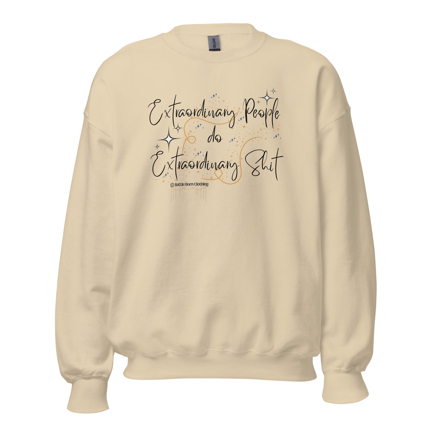 Extraordinary Unisex Sweatshirt