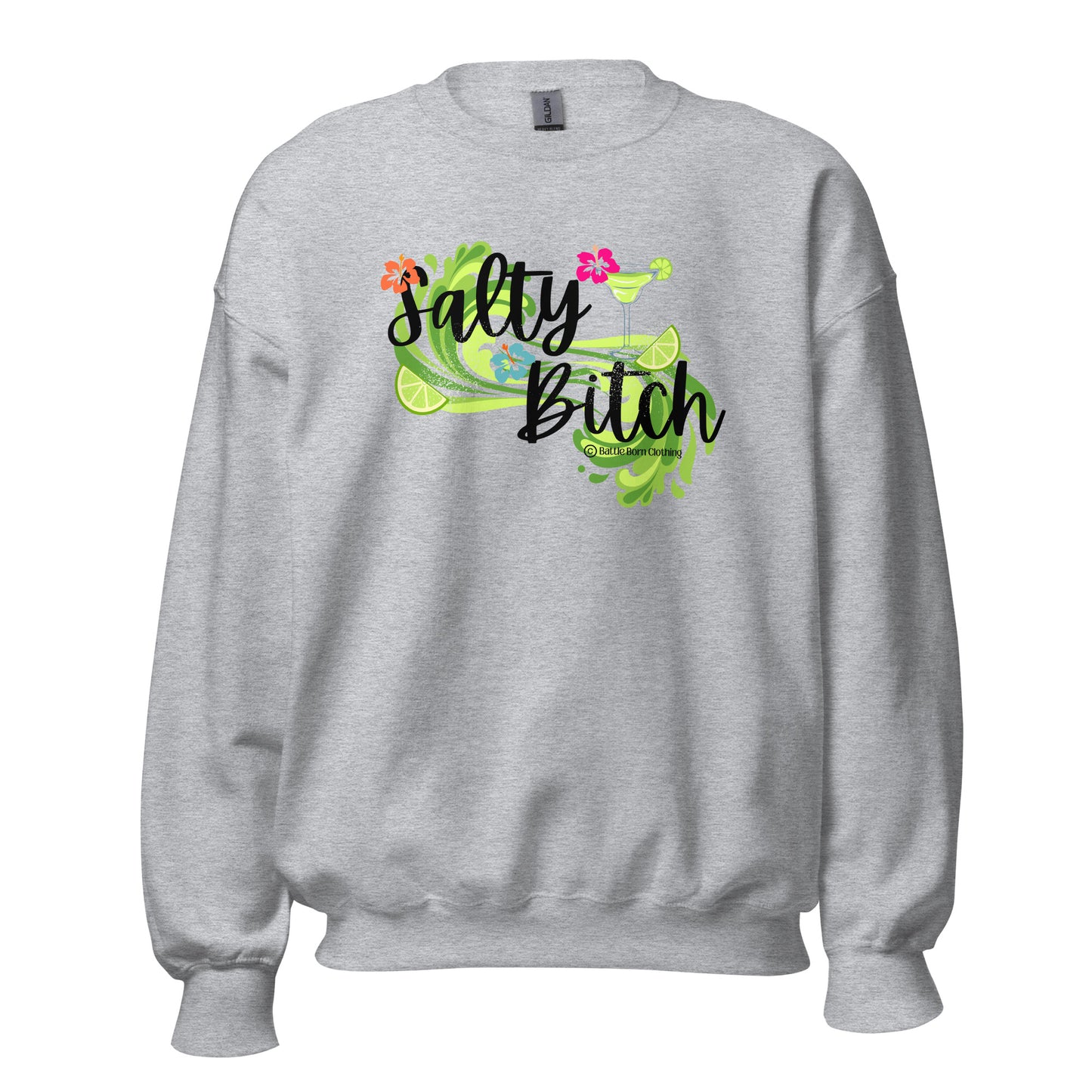 Salty Bitch Unisex Sweatshirt