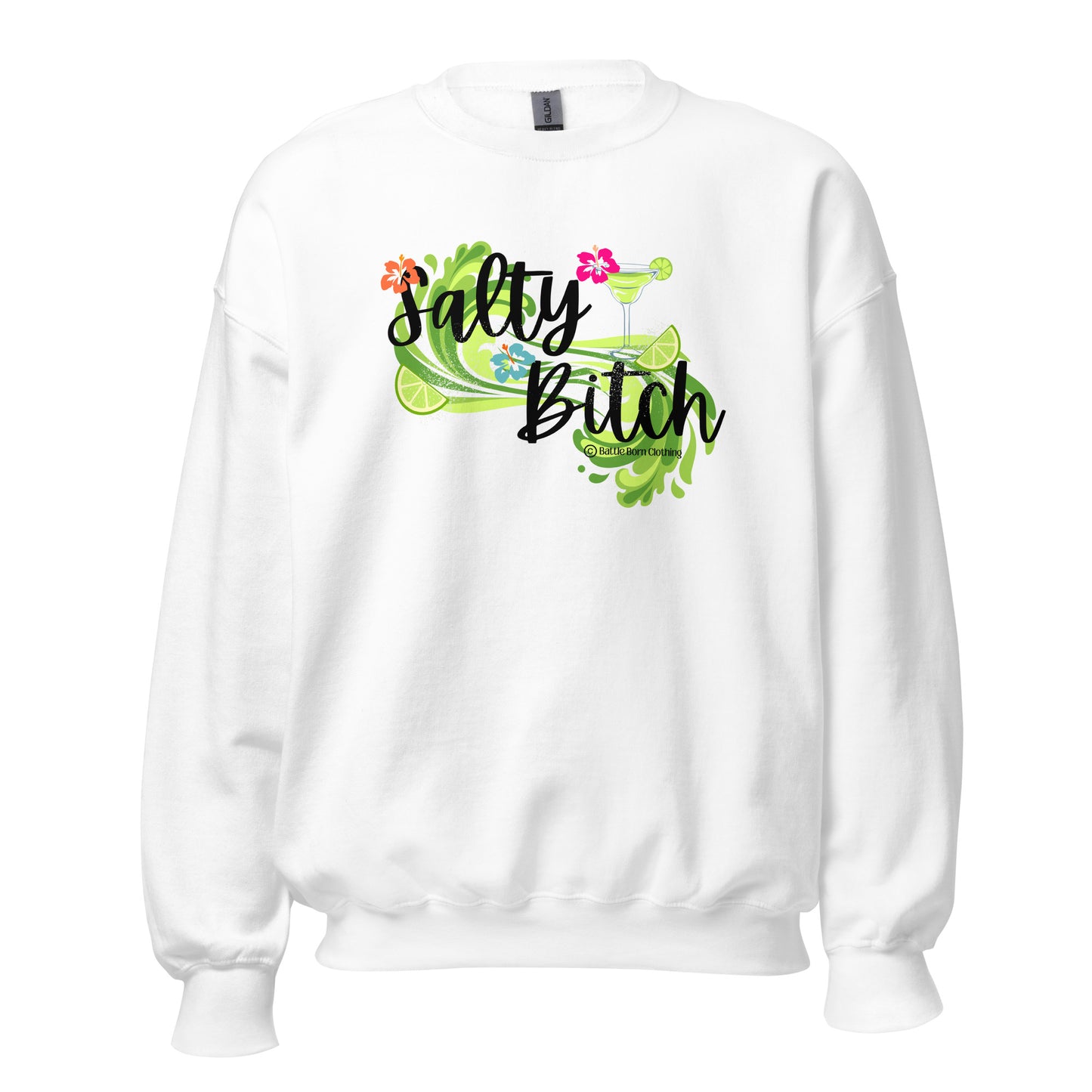 Salty Bitch Unisex Sweatshirt