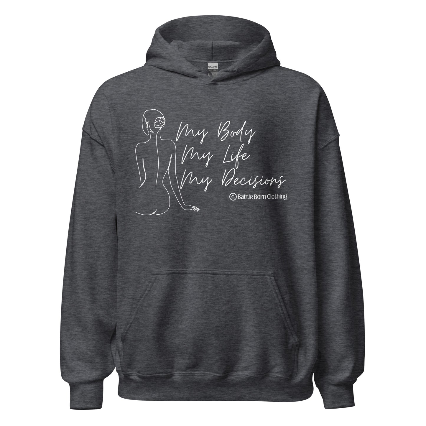 My Body Unisex Hoodie