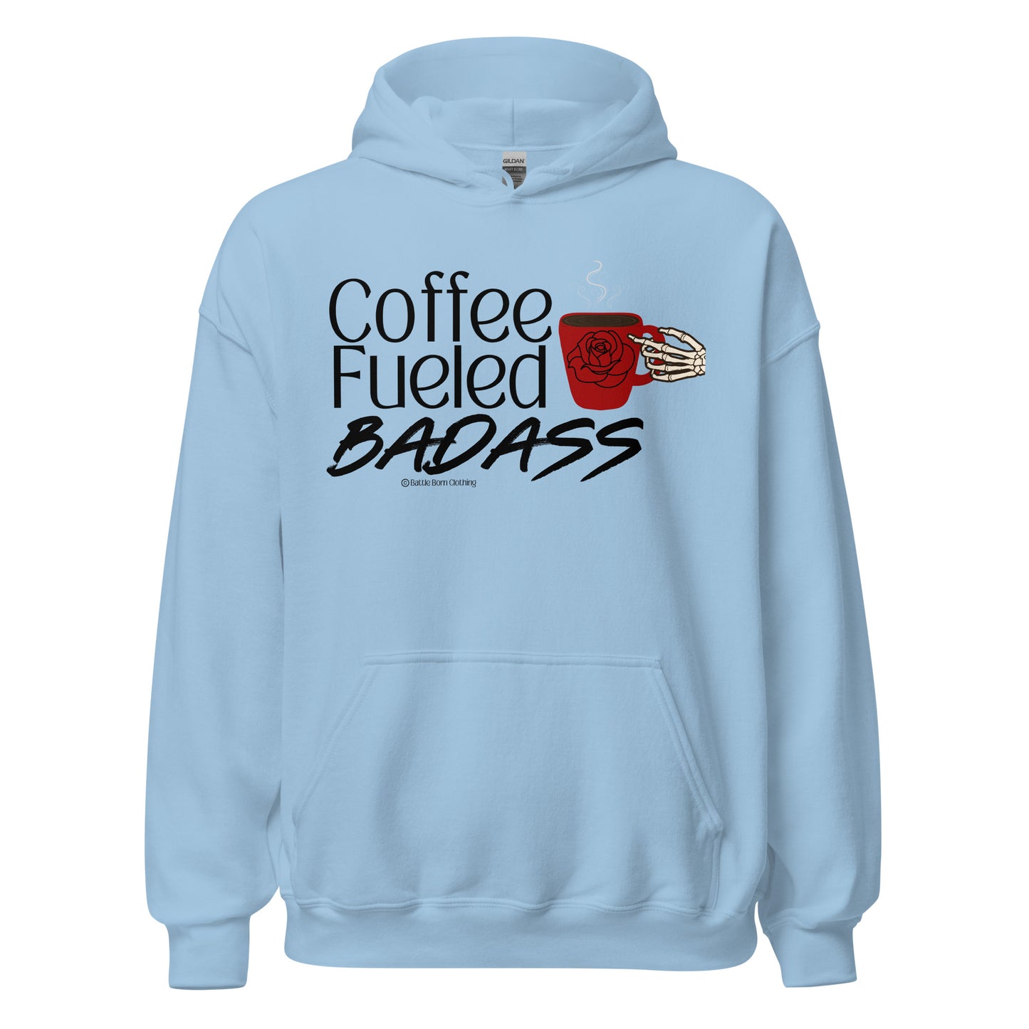 Coffee Fueled Badass Unisex Hoodie