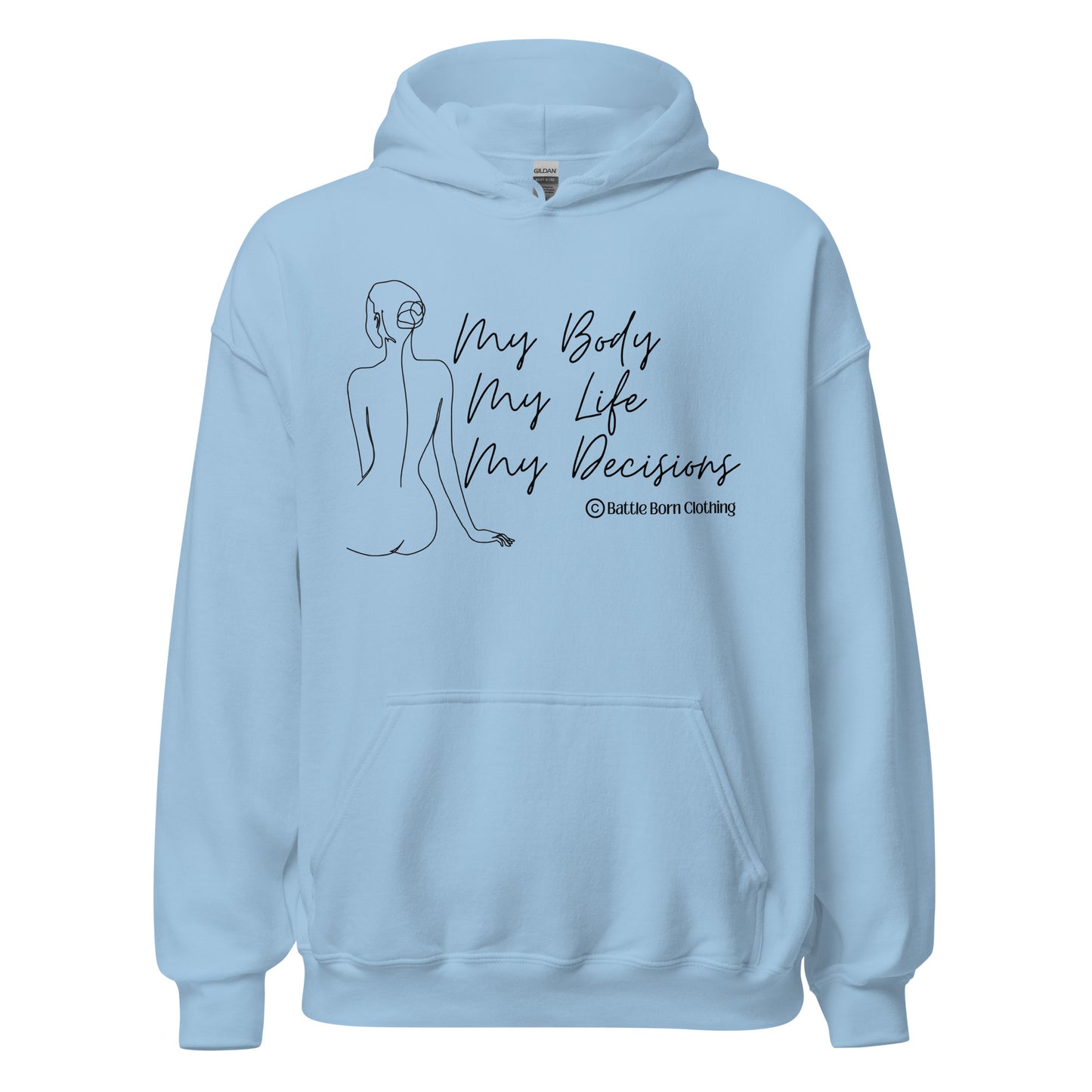 My Body Unisex Hoodie