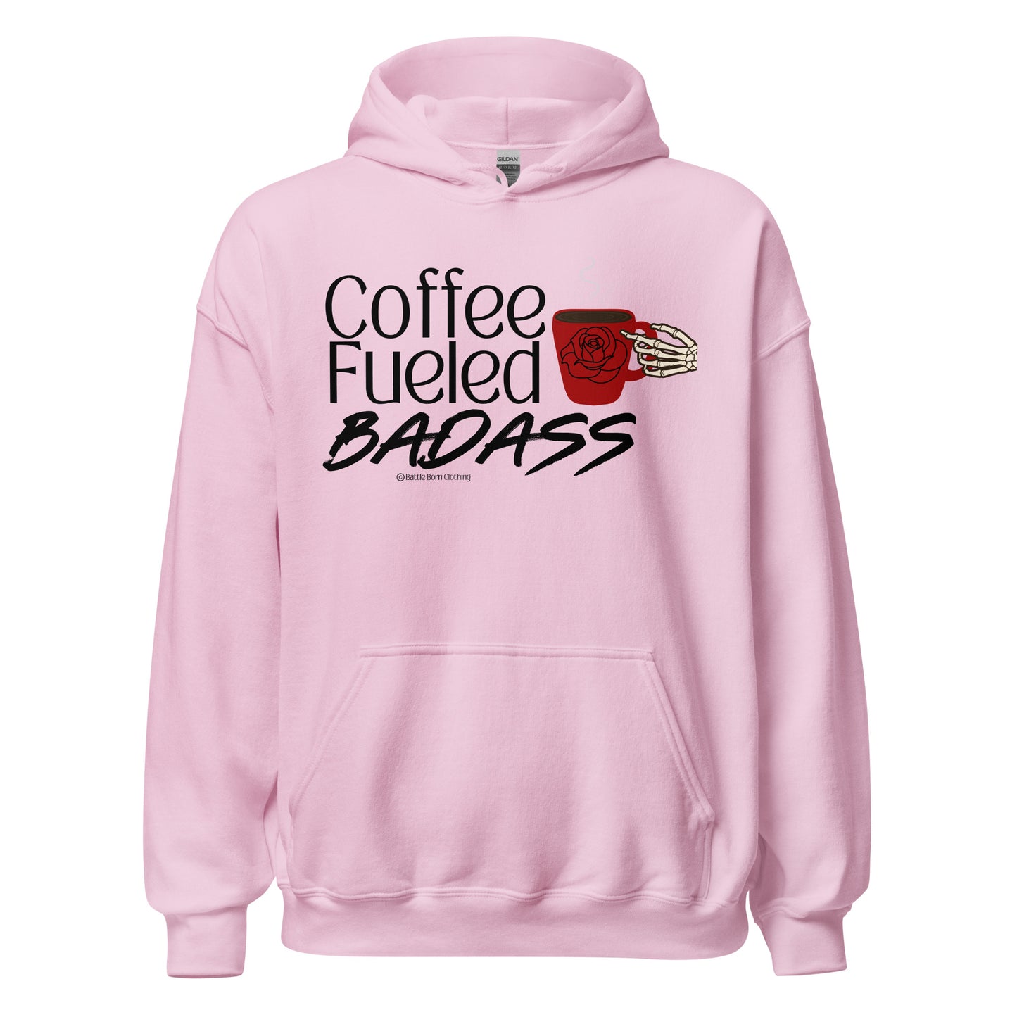 Coffee Fueled Badass Unisex Hoodie