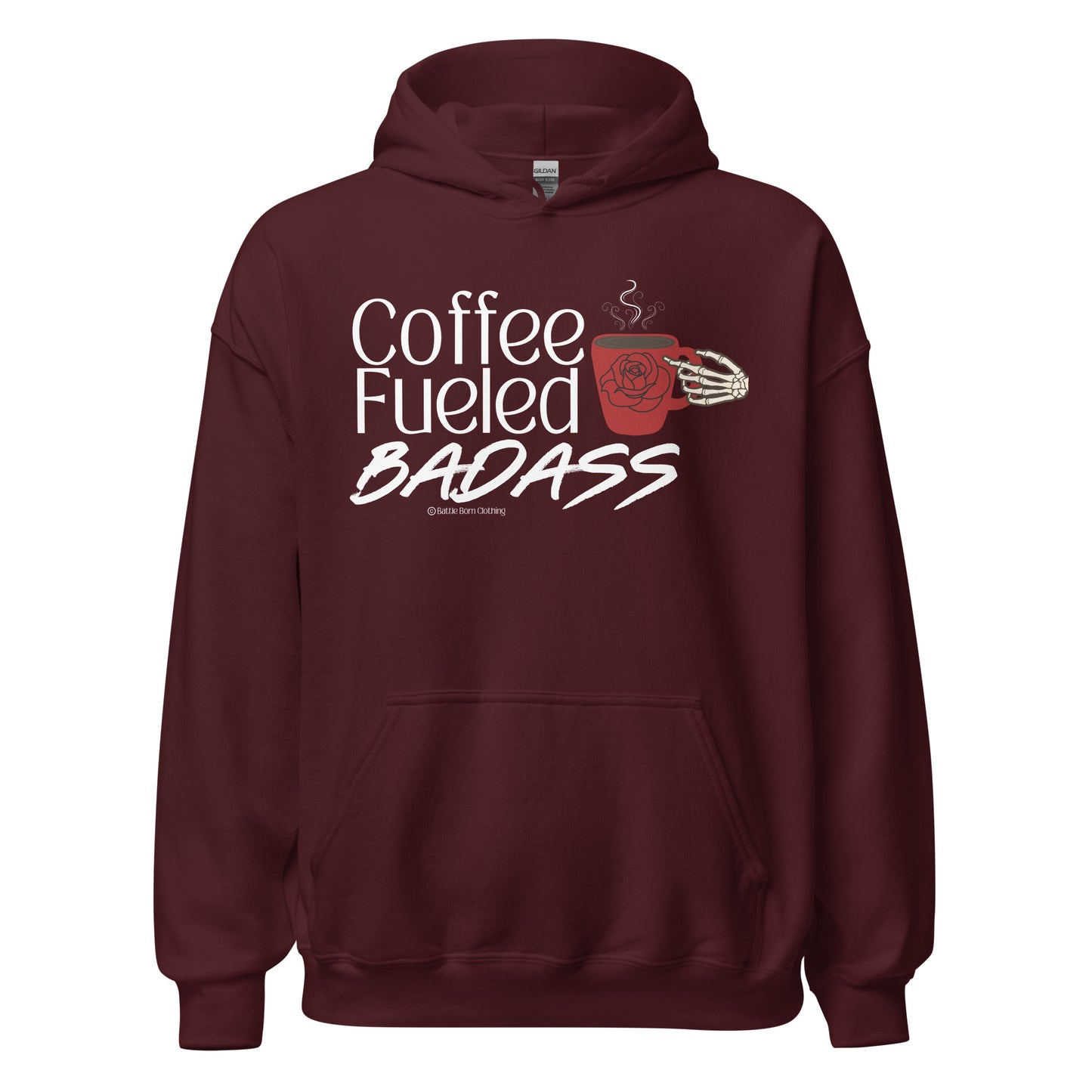 Coffee Fueled Badass Unisex Hoodie