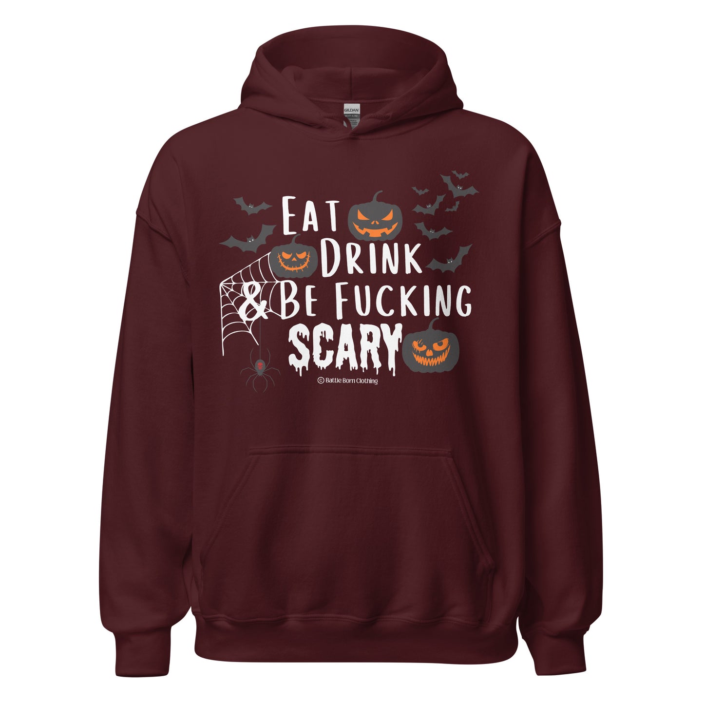 Be Fucking Scary Unisex Hoodie