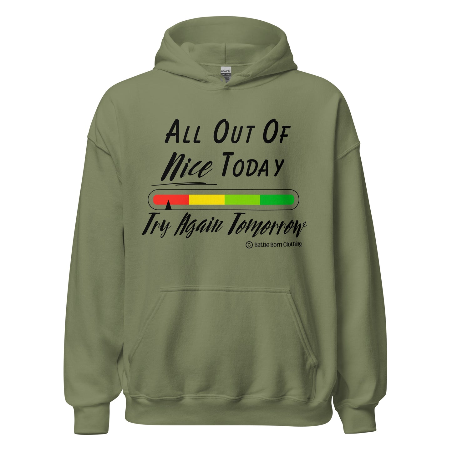 All out of Nice Unisex Hoodie