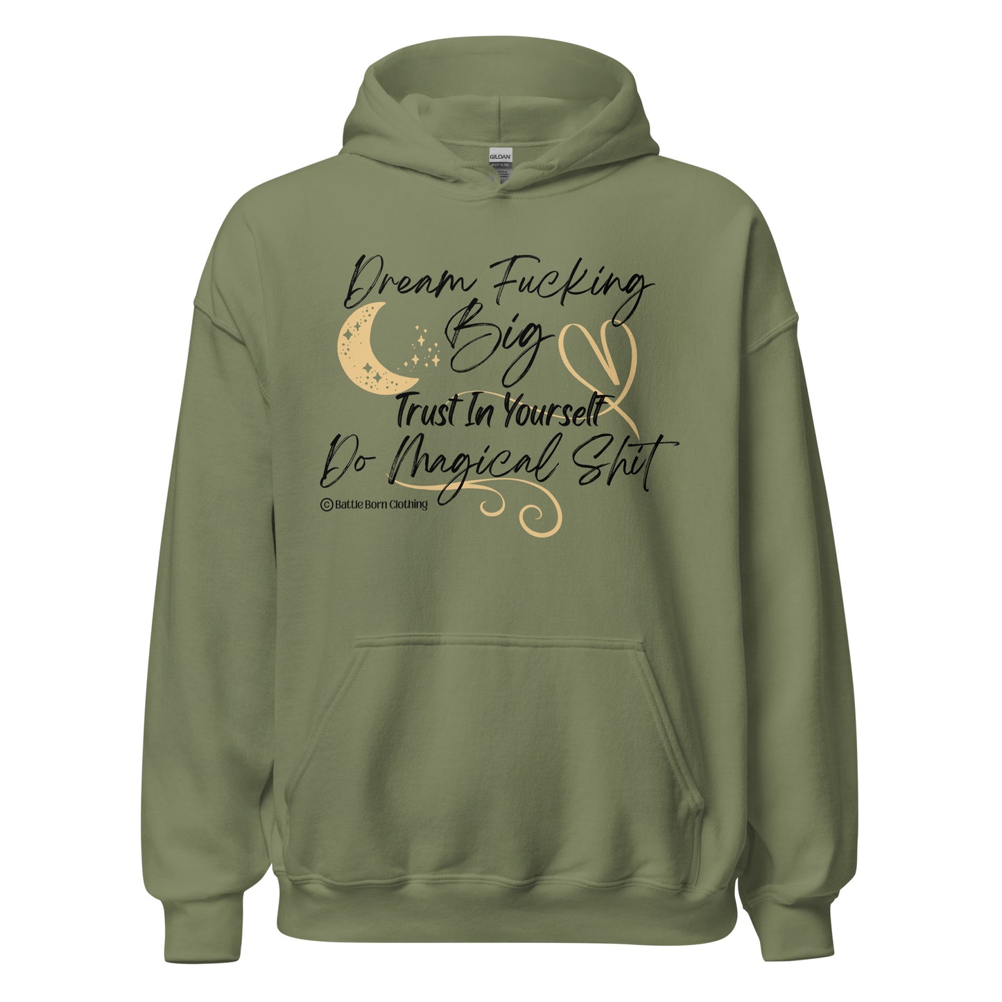 Dream Fucking Big Unisex Hoodie