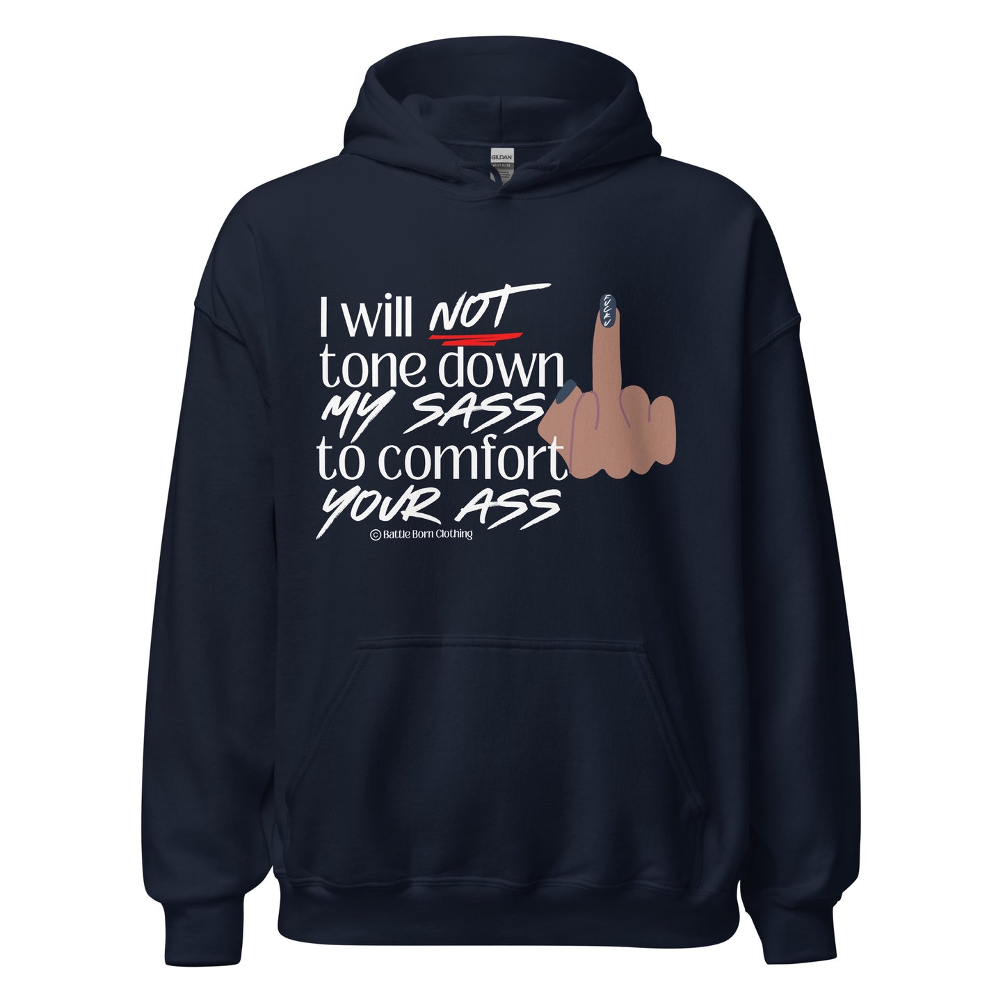 I Will Not Unisex Hoodie