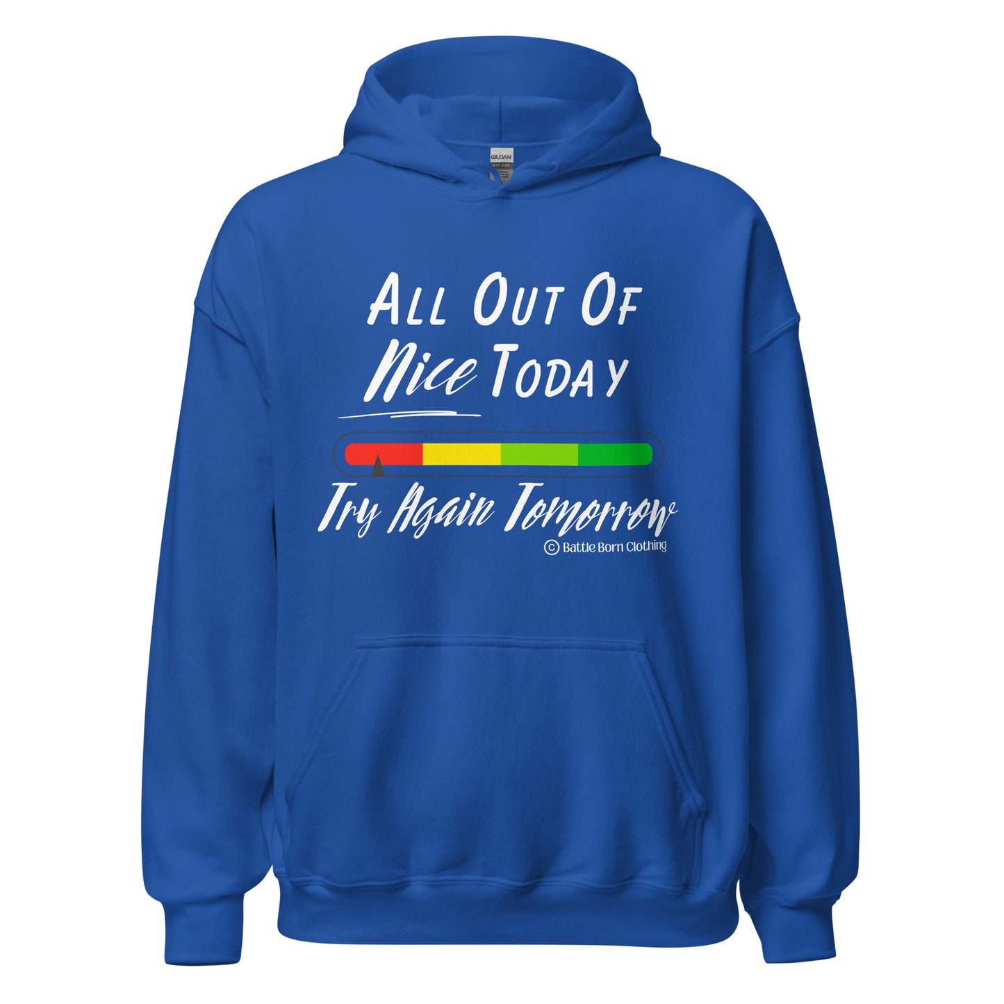 All out of Nice Unisex Hoodie